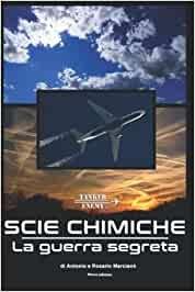 Scie chimiche: la guerra segreta (nuova edizione)