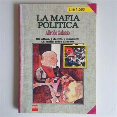 La Mafia Politica -Affari,