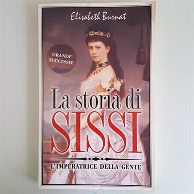 La Storia Di Sissi-L’Imperatrice