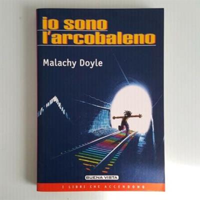 Io Sono L’Arcobaleno - Malachy Doyle - I Libri Che Accendono