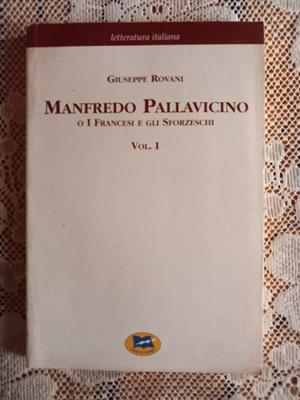 Giuseppe Rovani - Manfredo Pallavicino ( 5vol )