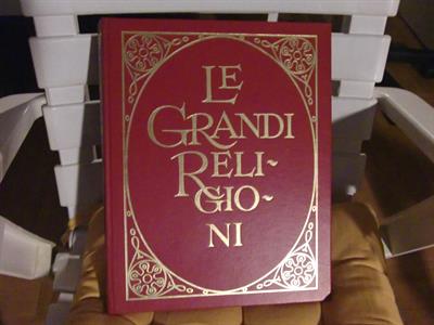 Le grandi religioni.