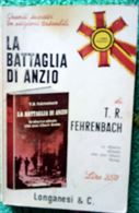 La Battaglia di Anzio di T.R Fehrenbach.