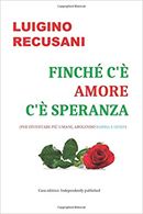 La Speranza è L'Anticamera dell'Amore