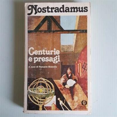 Centurie e Presagi - Nostradamus - Mondadori - 1979