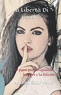 LA LIBERTÀ DI ESSERE