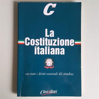 La Costituzione Italiana - Con Tutti Diritti Essenziali Del
