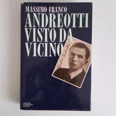Andreotti Visto Da Vicino - Massimo Franco - Mondadori