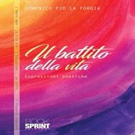 Il battito della vita-espressioni poetiche
