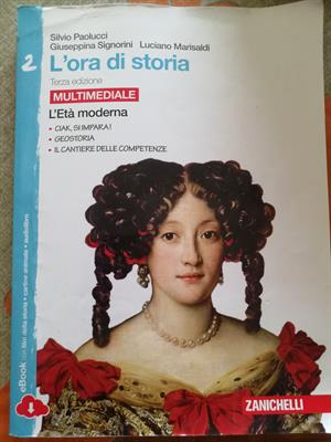 L'ora di storia 2 terza edizione multimediale l'età moderna