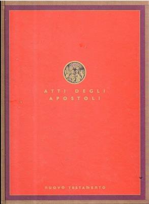 Atti degli apostoli - Nuovo Testamento.