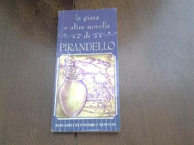 La giara e altre novelle di Pirandello ediz Newton