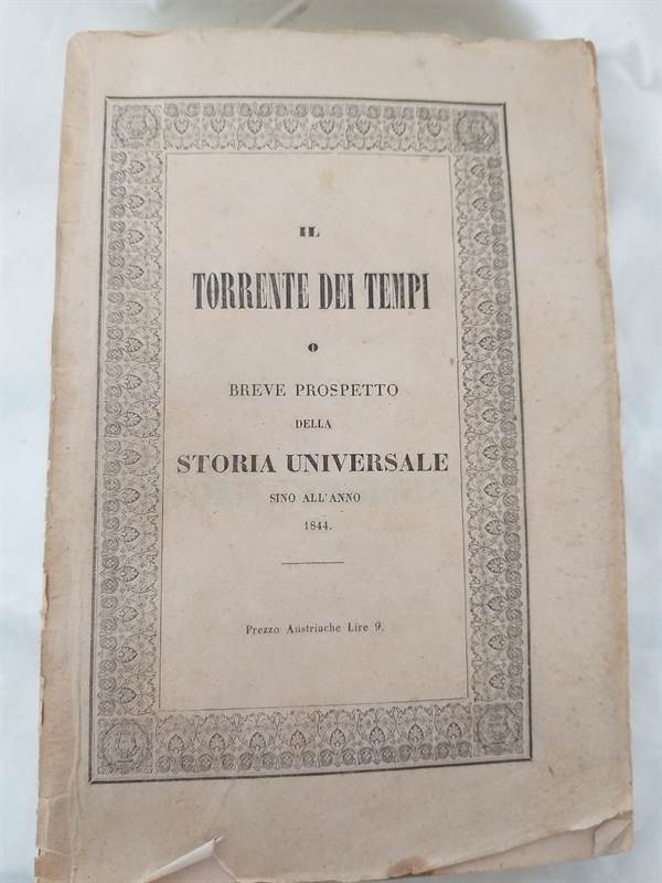 Libro antico Il Torrente dei Tempi, Sino all’anno 1844, in buone condizioni