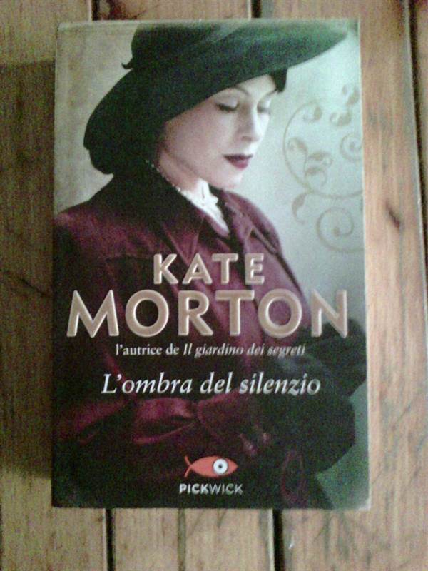Kate Morton - L'ombra del silenzio