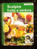 Manuale Intaglio frutta e verdura