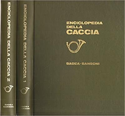 Enciclopedia della caccia 2 volumi + 1