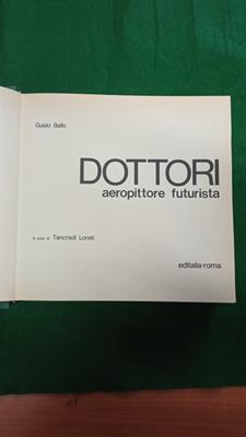 Dottori aeropittore futurista, Guido Ballo, a cura di Tancre, in ottime condizioni - Anteprima 3