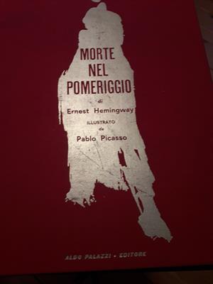 MORTE NEL POMERIGGIO, di ERNEST HEMINGWEY