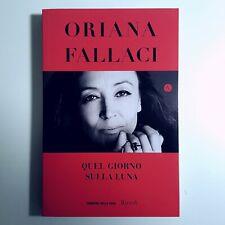 Quel Giorno Sulla Luna - Orianna Fallaci - 2019