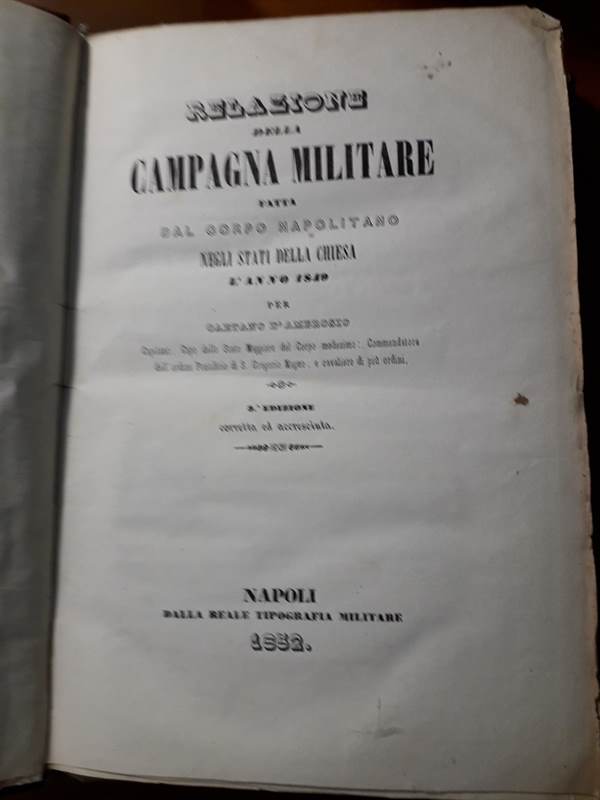Relazione della campagna militare dell'anno1849, Napoli 1852, prezzo trattabile