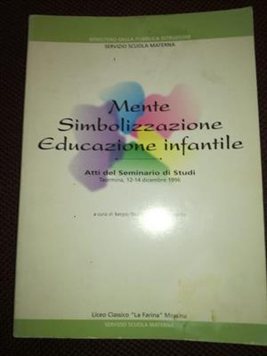 MENTE SIMBOLIZZAZIONE EDUCAZIONE INFANTILE