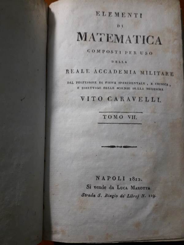 Elemmenti di Matematica, V.Caravelli, Napoli 1812, prezzo trattabile