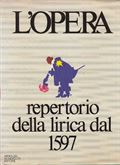 L'Opera Repertorio Della Lirica dal 1597